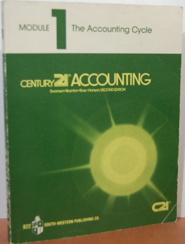 Module 1: The Accounting Cycle Century 21 Accounting (9780538022200) by Robert Swanson
