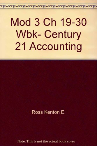 Stock image for Mod 3 Ch 19-30 Wbk, Century 21 Accounting for sale by ThriftBooks-Atlanta