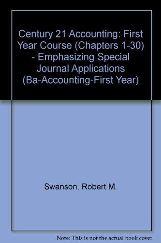 Imagen de archivo de Century 21 Accounting: 1st Year Course (Ba-Accounting-First Year) (Chapters 1-30) a la venta por dsmbooks