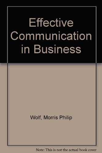 Beispielbild fr Effective Communication in Business zum Verkauf von ThriftBooks-Dallas