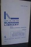 Stock image for How to use the business library;: With sources of business information for sale by POQUETTE'S BOOKS