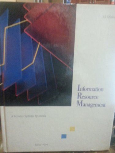 Stock image for Information resource management: A records systems approach for sale by HPB-Red