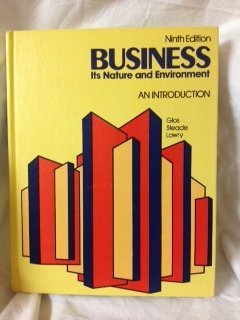 9780538077309: Title: Business its nature and environment An introductio