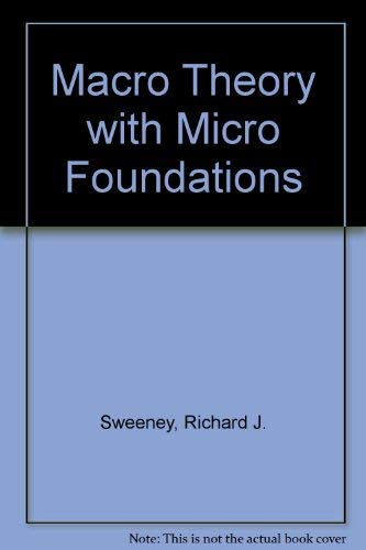 Stock image for A Macro Theory with Micro Foundations for sale by Better World Books