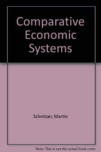 Beispielbild fr Comparative Economic Systems zum Verkauf von Better World Books