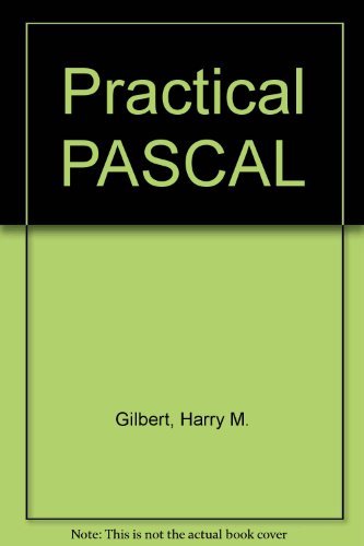 Imagen de archivo de Practical PASCAL a la venta por Ergodebooks