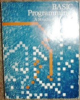 9780538107808: Basic Programming: A Structured Approach