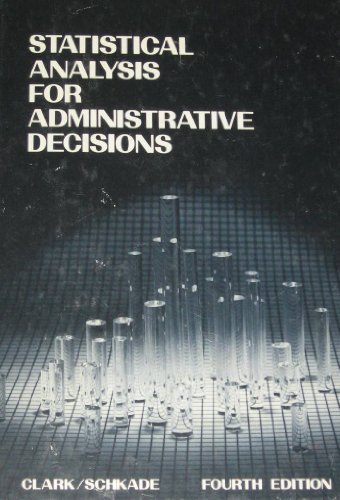 9780538132800: Statistical analysis for administrative decisions