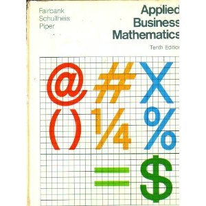 Imagen de archivo de Applied business mathematics: problems and drills a la venta por Better World Books