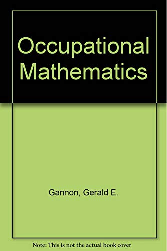 Occupational Mathematics (9780538139007) by Gannon, Gerald E.; Daggett