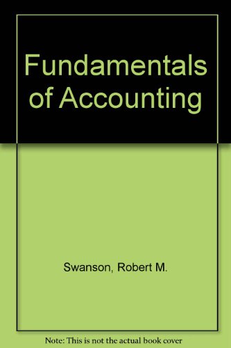 Fundamentals of Accounting (9780538143608) by Swanson, Robert M.; Kenton, E. Ross