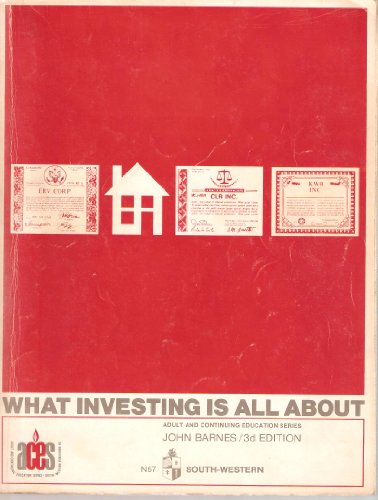What Investing Is All About (9780538145701) by Barnes, John