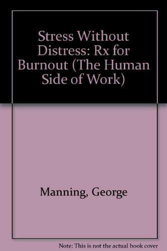 Beispielbild fr Stress Without Distress: Rx for Burnout (Professional Development Series) zum Verkauf von Basement Seller 101