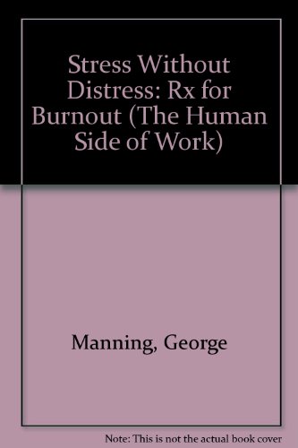 9780538212519: Stress without Distress (The human side of work)