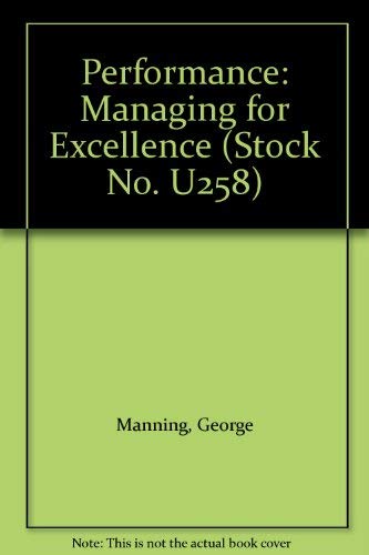 Imagen de archivo de Performance: Managing for Excellence a la venta por ThriftBooks-Atlanta