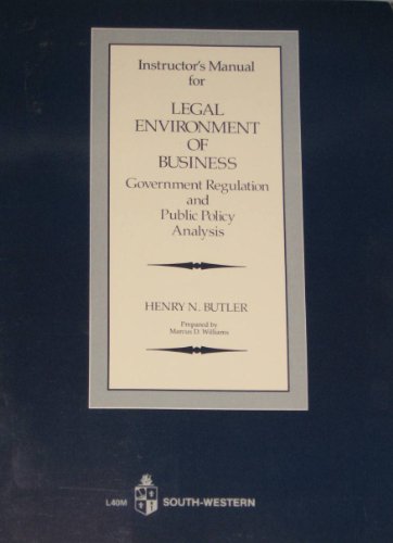 Stock image for Legal Environment of Business: Government Regulation and Public Policy Analysis - Instructors' Manual for sale by Modetz Errands-n-More, L.L.C.