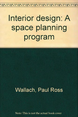 9780538320306: Interior design: A space planning program