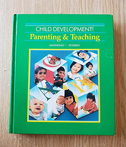 Imagen de archivo de Child development: Parenting & teaching a la venta por Phatpocket Limited