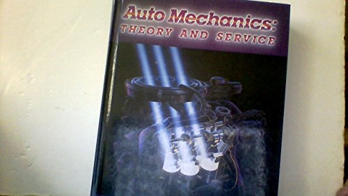 Auto Mechanics: Theory and Service (9780538330909) by Dekryger, William J.