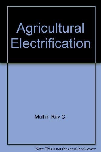 Stock image for Agriculture Electrification for sale by BookHolders