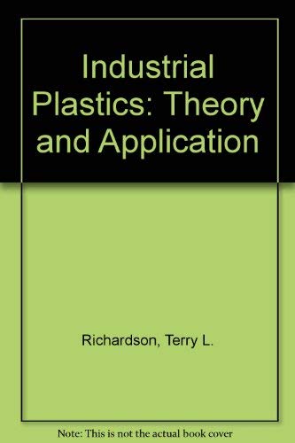 9780538338905: Industrial Plastics: Theory and Application