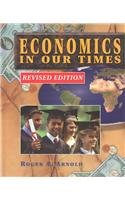 Stock image for Economics in Our Times for sale by Ergodebooks