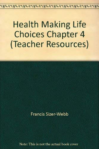 Stock image for Health Making Life Choices Chapter 4 (Teacher Resources) for sale by Allied Book Company Inc.