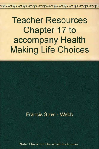 Stock image for Teacher Resources Chapter 17 (Health Making Life Choices) for sale by Allied Book Company Inc.