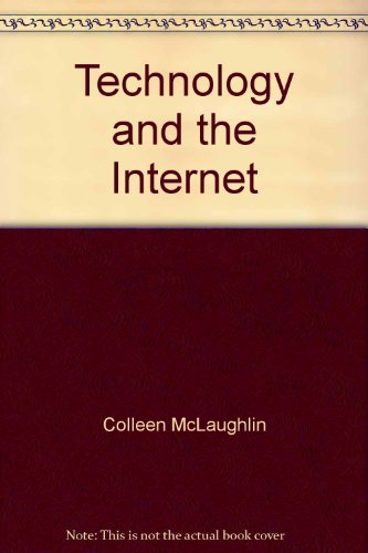 Technology and the Internet (West's professional development series) (9780538429351) by McLaughlin, Colleen