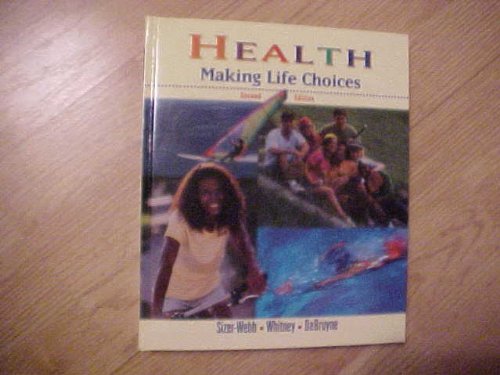 Stock image for Health: Making Life Choices, S for sale by SecondSale