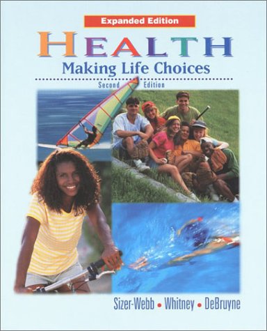 Stock image for Health, Making Life Choices, Expanded Student Edition (NTC: HLTH MAK LIFE CHOICE REG) for sale by Goodwill Books