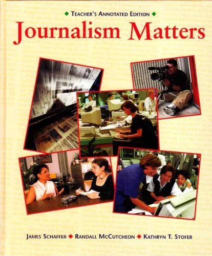 Stock image for Journalism Matters (Teachers' Annotated Edition) for sale by Allied Book Company Inc.