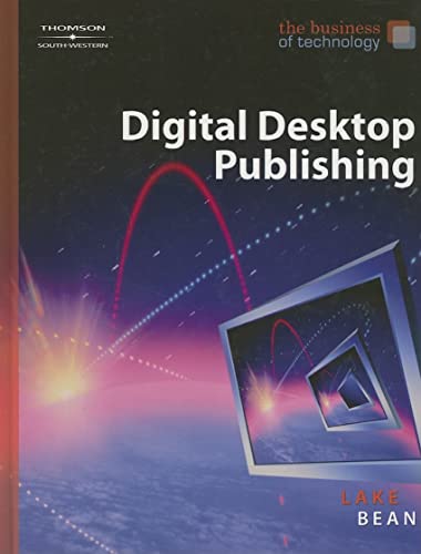 Imagen de archivo de The Business of Technology: Digital Desktop Publishing (FBLA - All) a la venta por Once Upon A Time Books