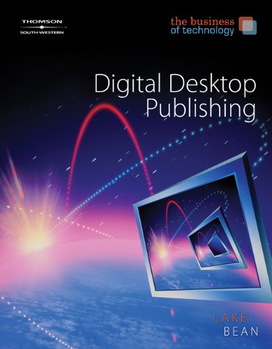 Stock image for Digital Desktop Publishing, the Business of Technology [With CDROM] for sale by ThriftBooks-Dallas