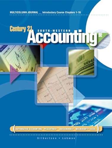 Introductory Course, Chapters 1-16 for Gilbertson/Lehman's Century 21 Accounting: Multicolumn Journal, 9th (9780538447072) by Gilbertson, Claudia Bienias; Lehman, Mark W.