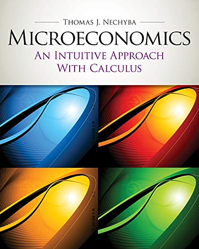 Imagen de archivo de Microeconomics: An Intuitive Approach with Calculus (with Study Guide) (Upper Level Economics Titles) a la venta por HPB-Red