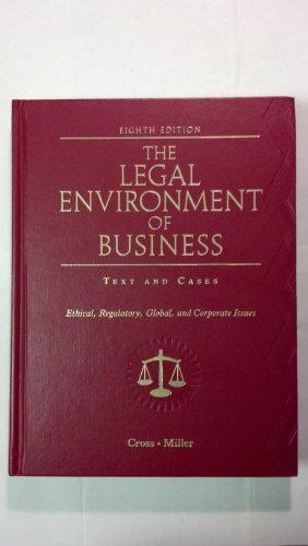 Beispielbild fr The Legal Environment of Business: Text and Cases: Ethical, Regulatory, Global, and Corporate Issues zum Verkauf von BooksRun