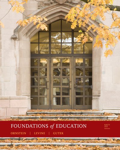 Bundle: Foundations of Education, 11th + WebTutorâ„¢ ToolBox for Blackboard Printed Access Card (9780538463461) by Ornstein, Allan C.; Levine, Daniel U.; Gutek, Gerry