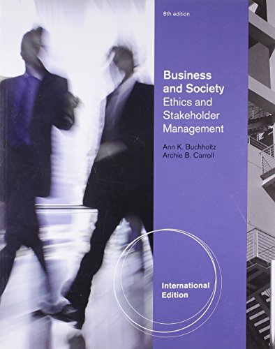 Beispielbild fr Business and Society: Ethics and Stakeholder Management, International Edition zum Verkauf von WorldofBooks