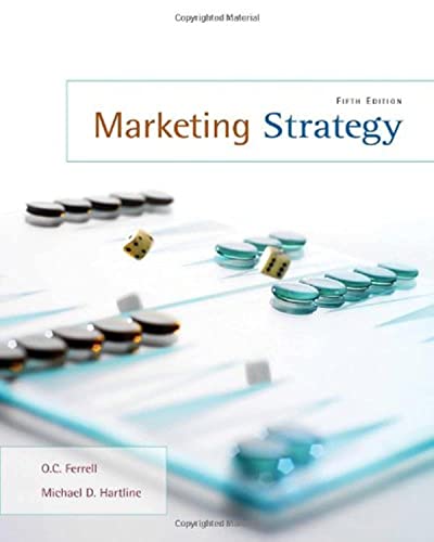 Marketing Strategy (9780538467384) by O. C. Ferrell; Michael D. Hartline