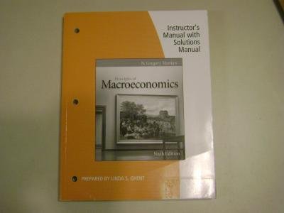 Imagen de archivo de Instructors Manual with Solutions Manual for Prin of Macroeconomics 6th Edition a la venta por a2zbooks