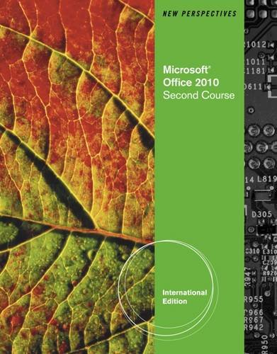 Imagen de archivo de New Perspectives on Microsoft Office 2010, Second Course a la venta por Phatpocket Limited