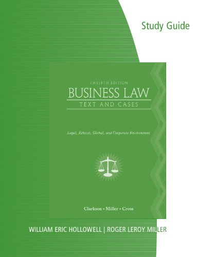 9780538472777: Study Guide for Clarkson/Cross/Miller's Business Law: Text and Cases - Legal, Ethical, Global, and Corporate Environment, 12th