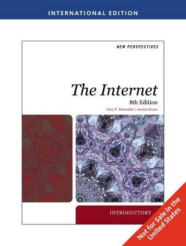 New Perspectives on the Internet: Introductory (9780538472944) by SCHNEIDER/EVANS