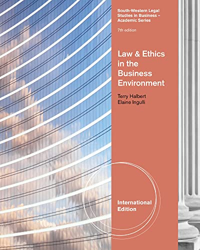 9780538473521: Law and Ethics in the Business Environment, International Edition