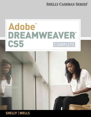 Stock image for Adobe Dreamweaver CS5: Complete (Adobe CS5 - Shelly Cashman Series) for sale by Bookmans