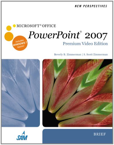 Beispielbild fr New Perspectives on Microsoft Office PowerPoint 2007, Brief, Premium Video Edition (Available Titles Skills Assessment Manager (SAM) - Office 2007) zum Verkauf von HPB-Red