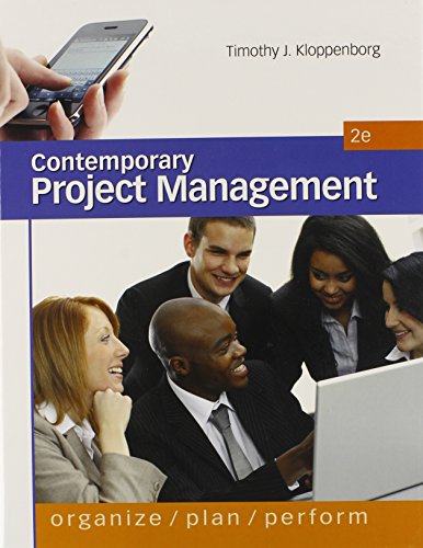 CONTEMPORARY PROJECT MANAGEMENT (9780538477024) by Timothy J. Kloppenborg