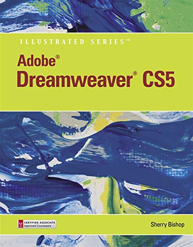 Imagen de archivo de Adobe Dreamweaver CS5 Illustrated a la venta por Better World Books: West