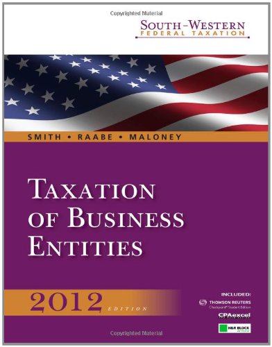 Stock image for South-Western Federal Taxation 2012: Taxation of Business Entities, 15th Edition for sale by The Book Spot